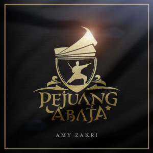 Listen to PEJUANG ABATA song with lyrics from Amy Zakri
