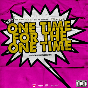 收聽Priceless Da Roc的One Time For The One Time (Explicit)歌詞歌曲