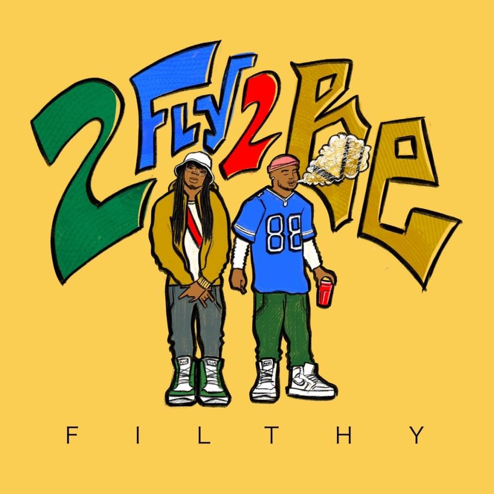 2 FLY 2 BE FILTHY (feat. Marcus Maverick) (Explicit)