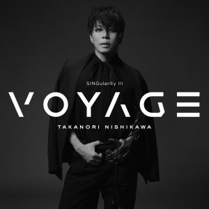 西川貴教的專輯SINGularity Ⅲ -VOYAGE-