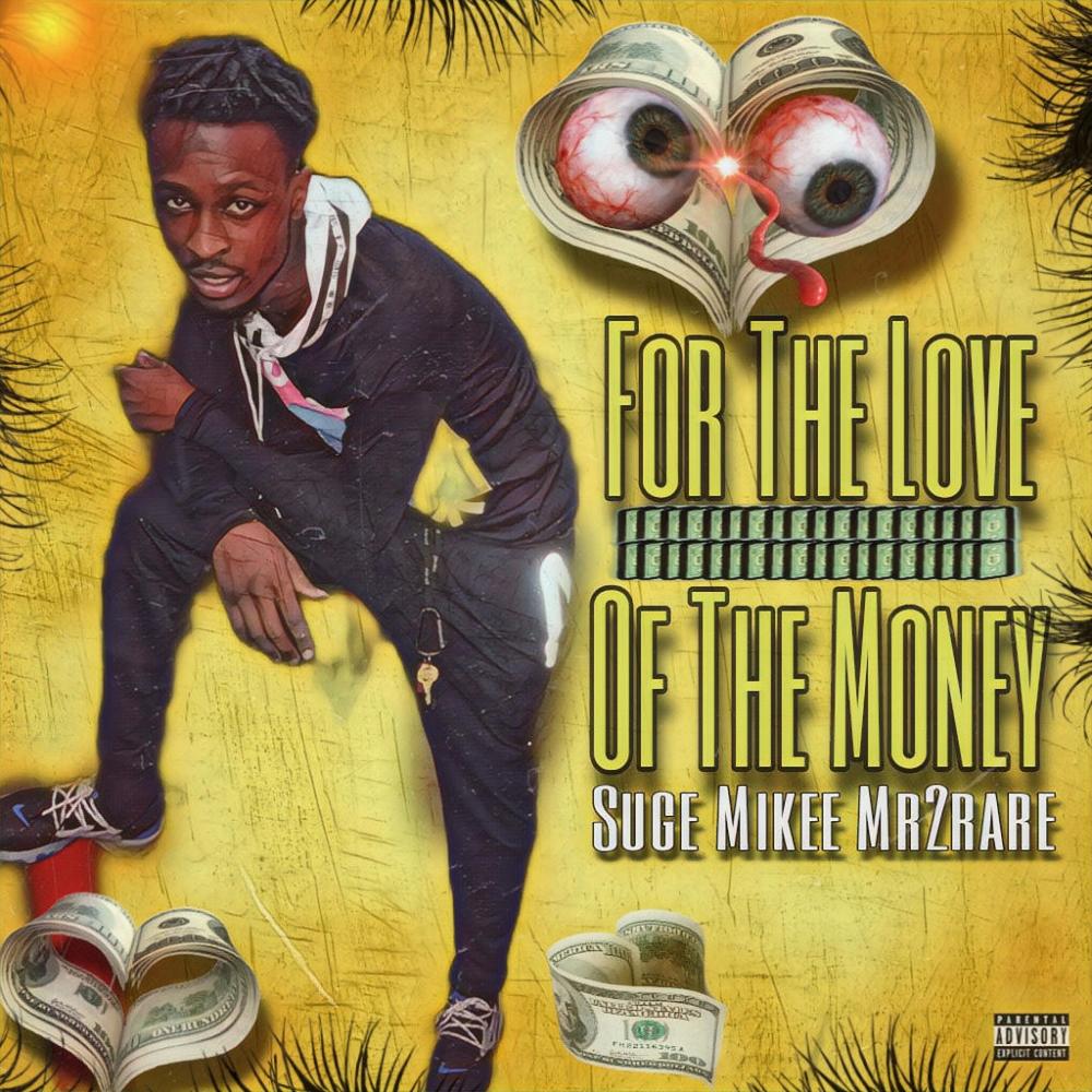 For the love of the money (Explicit)