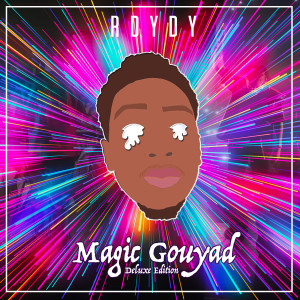 Listen to Magic Gouyad #7 song with lyrics from RDYDY