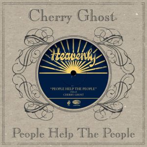收聽Cherry Ghost的People Help The People (Cowboys And Cosmonauts Mix)歌詞歌曲