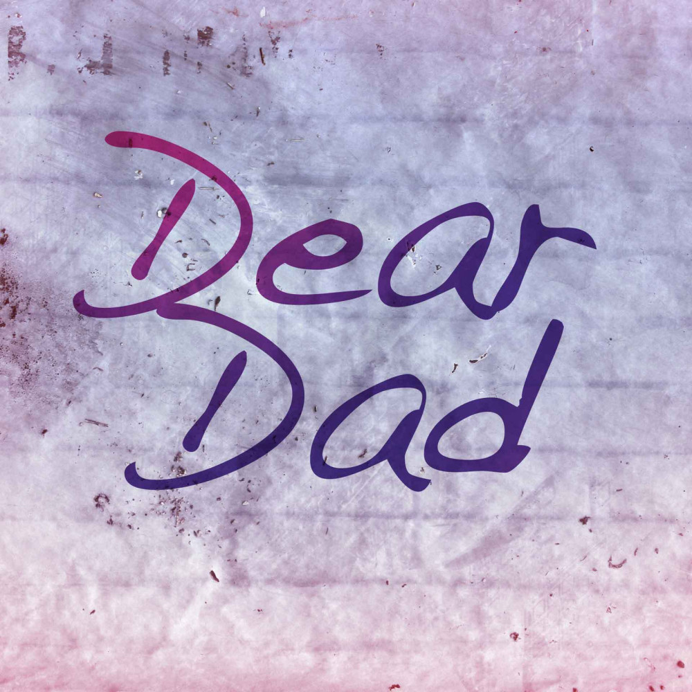 Dear Dad (Explicit)