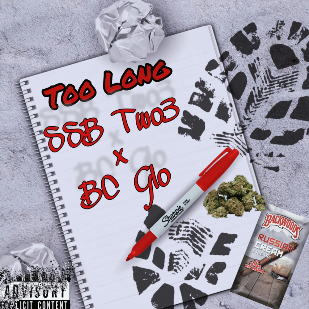 TOO LONG (Explicit)