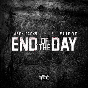 Listen to End of the Day (Explicit) song with lyrics from Jason Packs