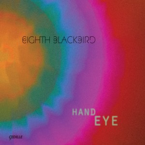 Eighth Blackbird的專輯Hand Eye