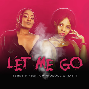 Listen to Let Me Go song with lyrics from TerryP