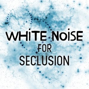 收聽White Noise New Age Calming Music的White Noise: Brown Wave歌詞歌曲