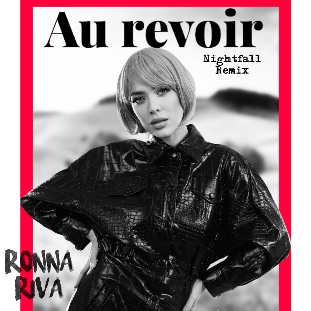 Au revoir (Nightfall Remix|Explicit)