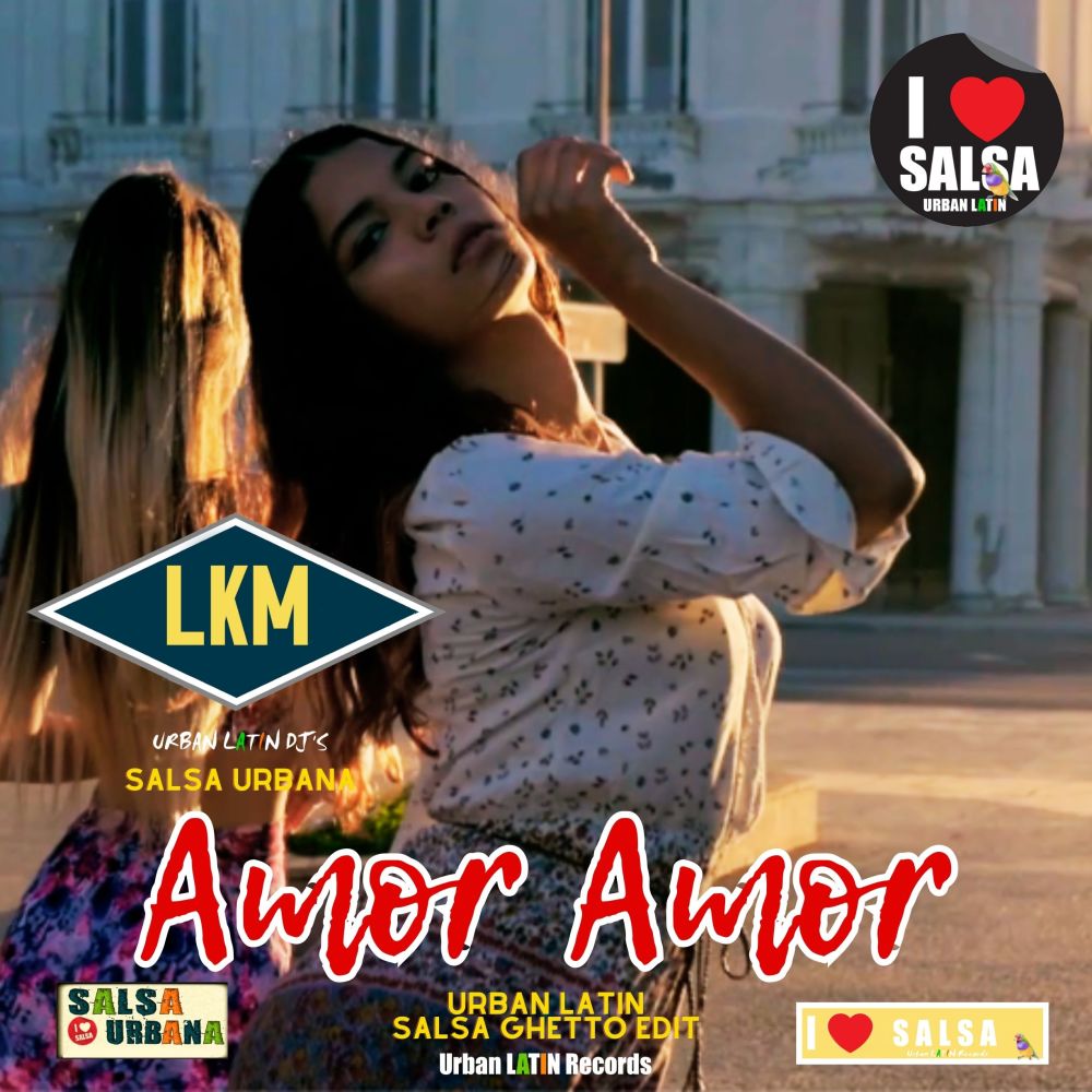 Amor Amor (Salsa Ghetto Edit)