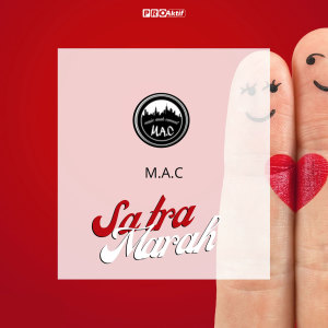 Dengarkan lagu Sa Tra Marah nyanyian M.A.C dengan lirik
