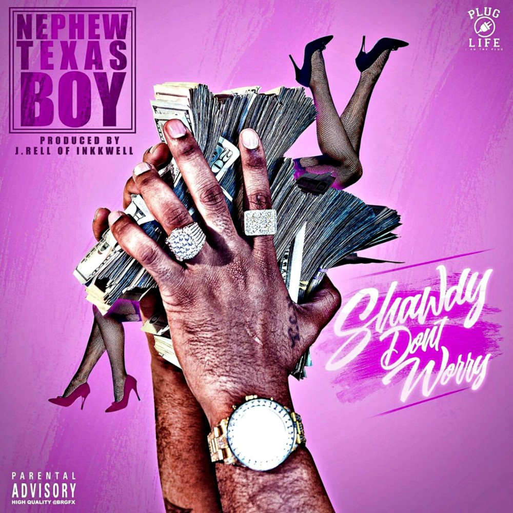 Shawdy Don't Worry (Explicit)