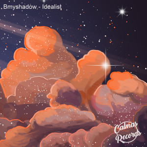 Listen to Idealist song with lyrics from Bmyshadow