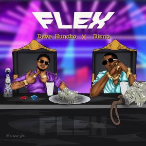 收聽Dave Huncho的Flex (feat. Dinno) (Explicit)歌詞歌曲