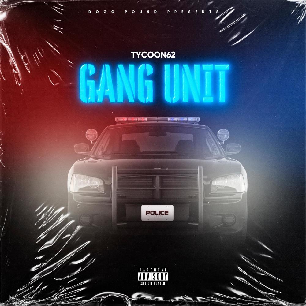 Gang Unit (Explicit)
