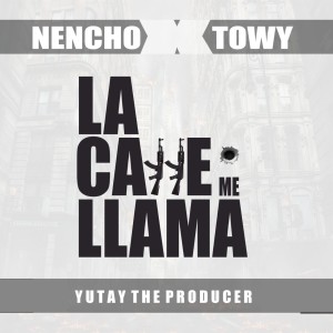 Towy的專輯La Calle Me Llama (Explicit)
