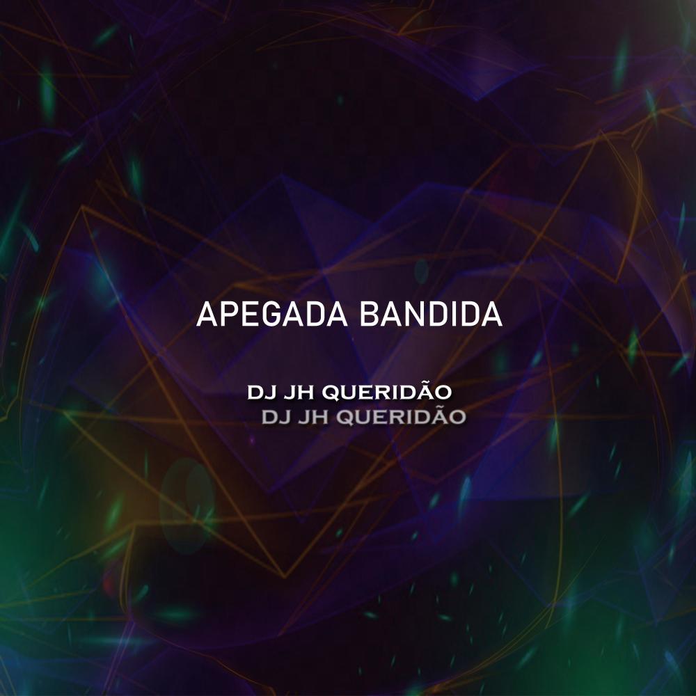APEGADA BANDIDA (feat. DJ STAY, MC REBECA & MC DH|Explicit)