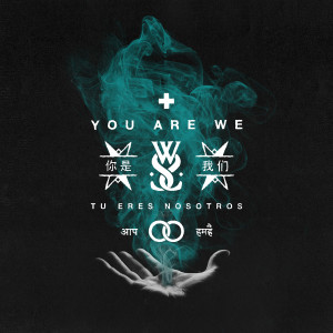 Album You Are We (Explicit) from While She Sleeps