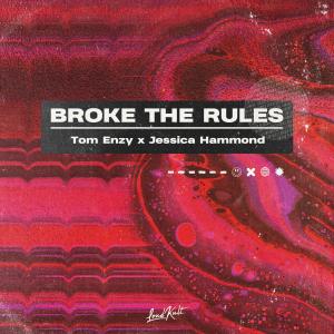 Tom Enzy的專輯Broke the Rules
