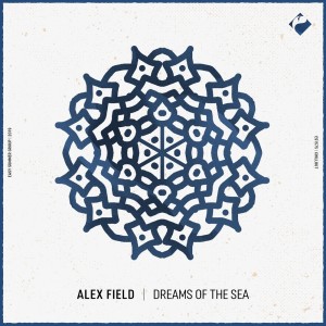 Alex Field的专辑Dreams of the Sea