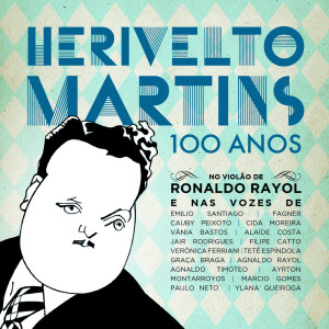 Album Herivelto Martins - 100 Anos from Vários Intérpretes