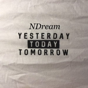 Listen to Yesterday Today Tomorrow song with lyrics from NDream