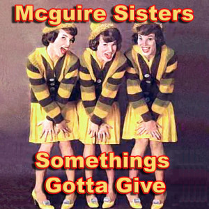 收聽The McGuire Sisters的May You Always歌詞歌曲