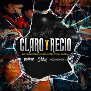 Album Claro y Recio (Explicit) from El Fantasma