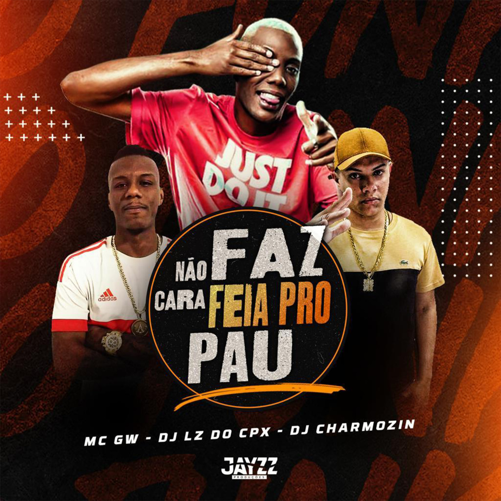 Nao Faz Cara Feia pro Pau (Explicit)