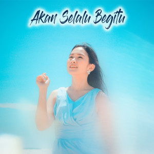 Album Akan Selalu Begitu from Clara Panggabean