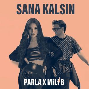 收聽Parla的SANA KALSIN (Explicit)歌詞歌曲