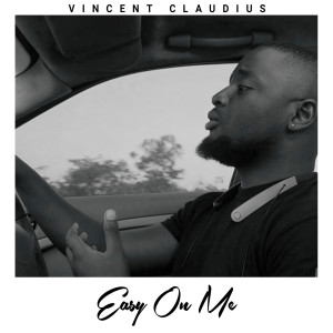 Listen to Easy On Me song with lyrics from Vincent Claudius