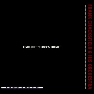 Dengarkan lagu Limelight "Terry's Theme" (Hi-Fi Remastered) nyanyian Frank Chacksfield & His Orchestra dengan lirik