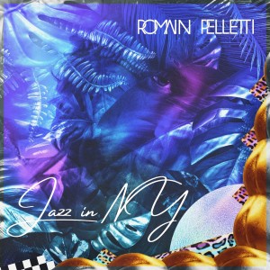 Romain Pelletti的專輯Jazz in NY