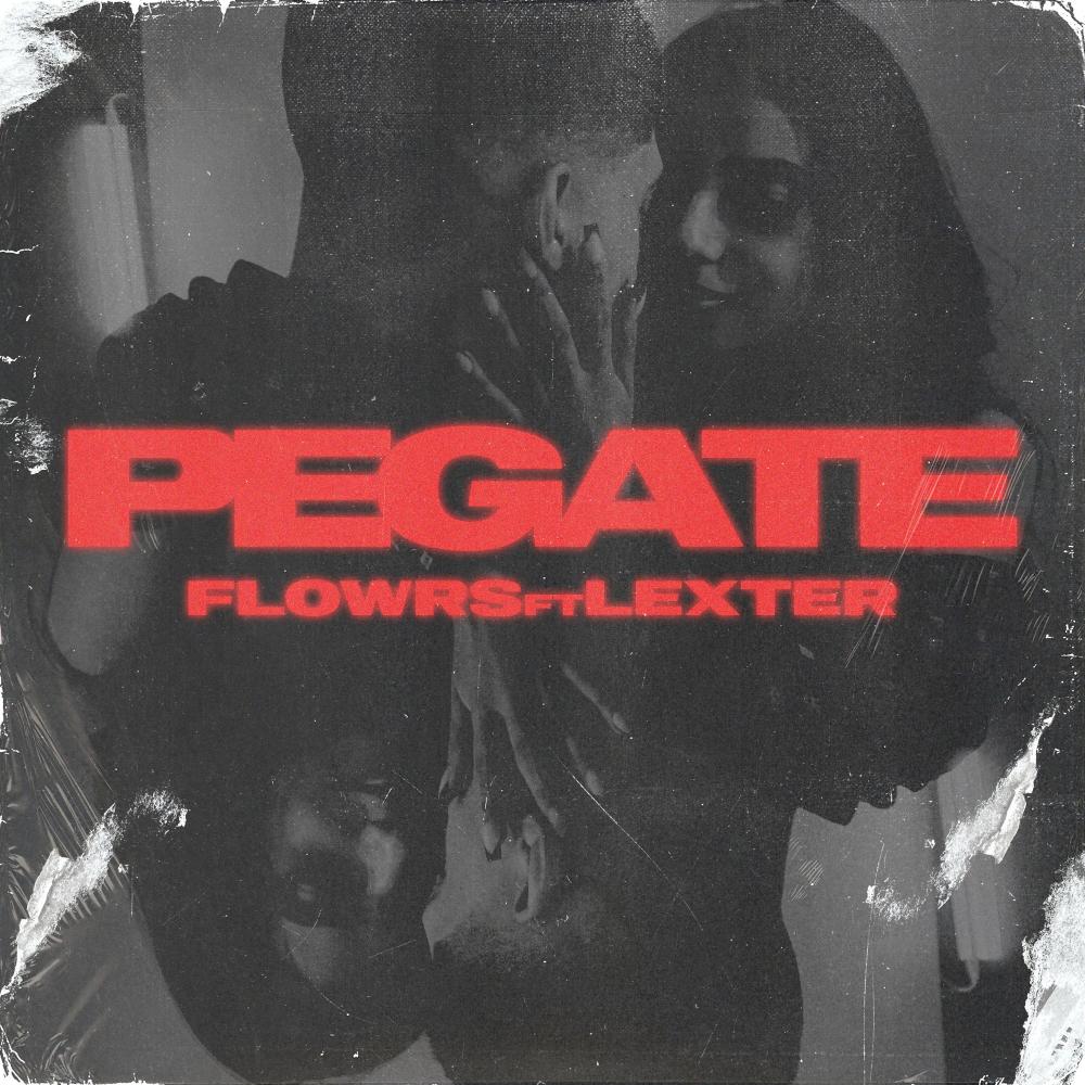 PEGATE (feat. Lexter)