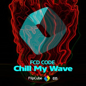 Listen to Chill My Wave (Intro Mix) song with lyrics from FCD Code