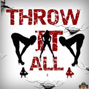 Listen to Throw It All 2 (U.S version) song with lyrics from Polo Don Red