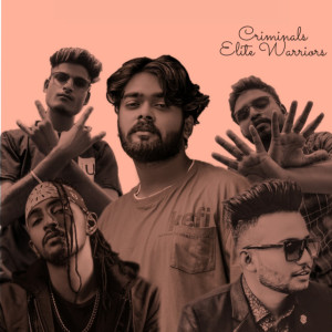 Listen to Criminals Elite Warriors song with lyrics from Rowdy