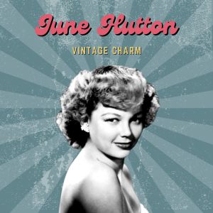 Listen to The Lights Of Home song with lyrics from June Hutton