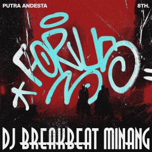 PUTRA ANDESTA的專輯DJ BREAKBEAT MINANG