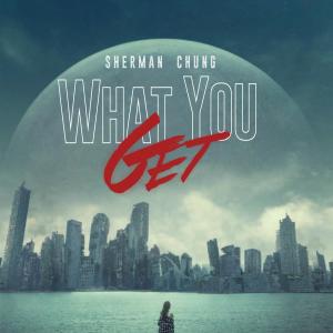 Dengarkan lagu What You Get nyanyian 钟舒漫 dengan lirik