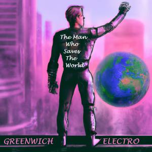 收听Greenwich Electro的The Man Who Saves The World - Pop (feat. lonewytch, Hayley N, Kaius, Snaptoon)歌词歌曲