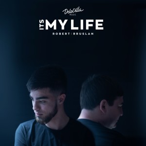 Listen to It's My Life song with lyrics from Robert