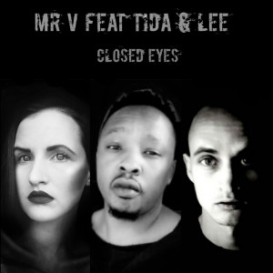 Listen to Closed Eyes song with lyrics from MR V