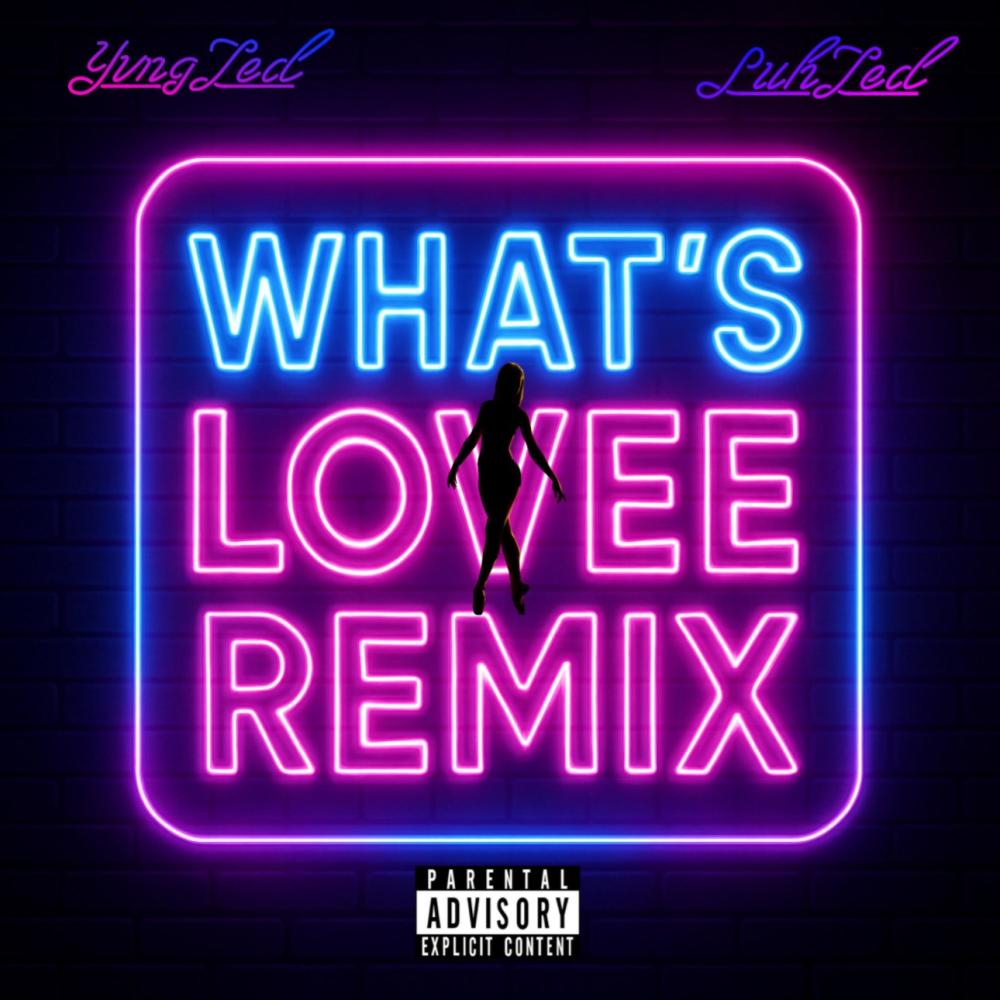 Whats Lovee (feat. LuhZed) (Remix|Explicit)