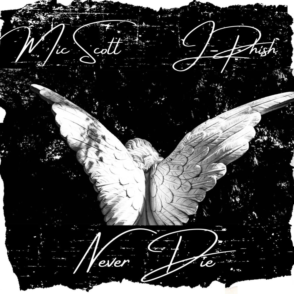 Never Die (feat. J-Phish)