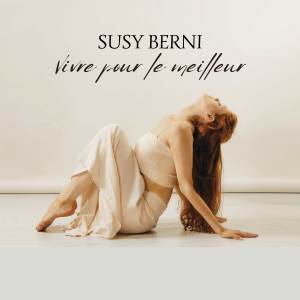 Susy Berni的專輯Vivre Pour Le Meilleur
