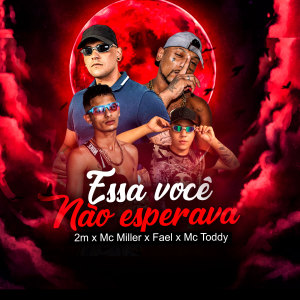 收聽2M的Essa Você Não Esperava (Explicit)歌詞歌曲