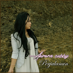 Album Perjalanan oleh Aurora Cubby